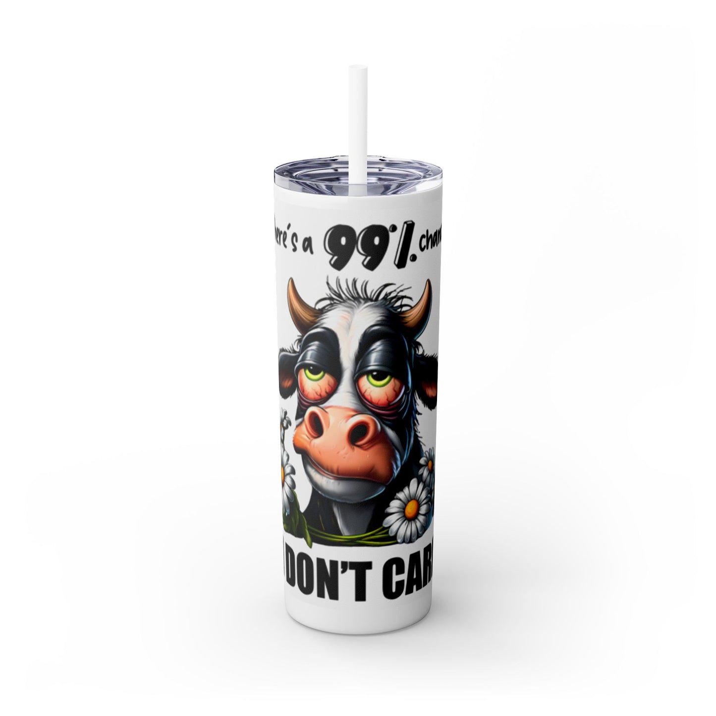 Funny Cow Skinny Tumbler